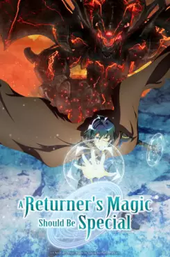 A Returner’s Magic Should Be Special - Saison 2