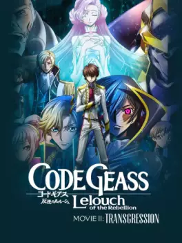 Manga - Manhwa - Code Geass - Lelouch of the Rebellion Movie II : Transgression