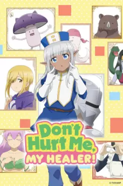 manga animé - Don't Hurt Me, My Healer!