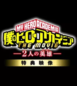 My Hero Academia : Two Heroes - Special