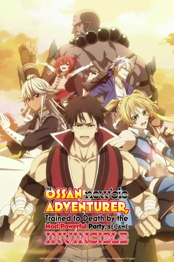anime manga - The Ossan Newbie Adventurer, Trained to Death by the Most Powerful Party, Became Invincible