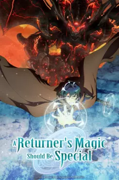 manga animé - A Returner’s Magic Should Be Special - Saison 1