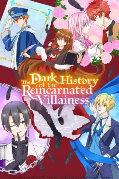 manga animé - The Dark History of the Reincarnated Villainess