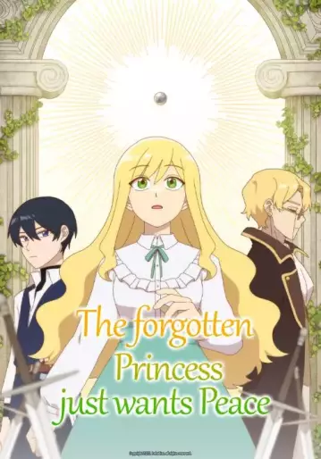 anime manga - The Forgotten Princess Just Wants Peace