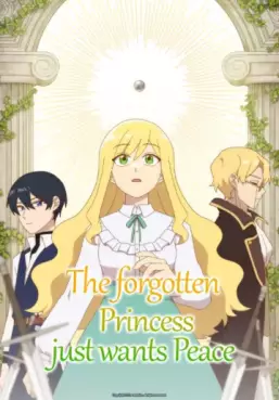 The Forgotten Princess Just Wants Peace