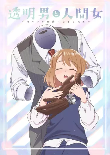 anime manga - Tômei Otoko to Ningen Onna - Sonôchi Fuufu ni Naru Futari
