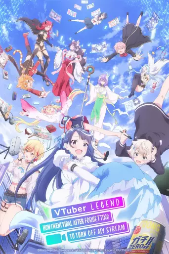 anime manga - VTuber Legend: How I Went Viral after Forgetting to Turn Off My Stream