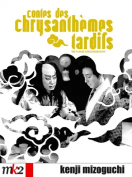 dvd ciné asie - Contes des chrysanthèmes tardifs
