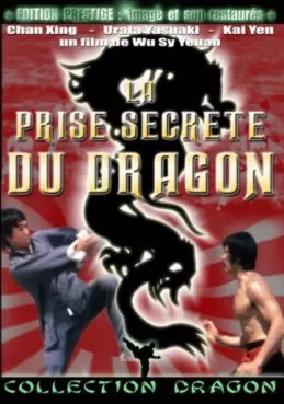 dvd ciné asie - Prise secrète du Dragon (la)