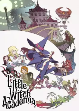 manga animé - Little Witch Academia (OAV)