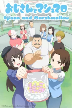 anime - Ojisan and Marshmallow