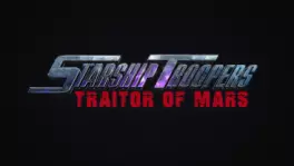 manga animé - Starship Troopers - Traitor of Mars