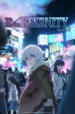 To Your Eternity - Saison 3
