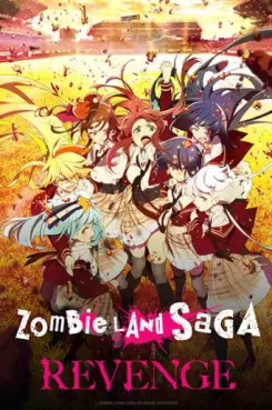 manga animé - Zombie Land Saga - Saison 1 - Revenge