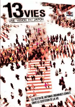 13 Vies - Une Vision Du Japon