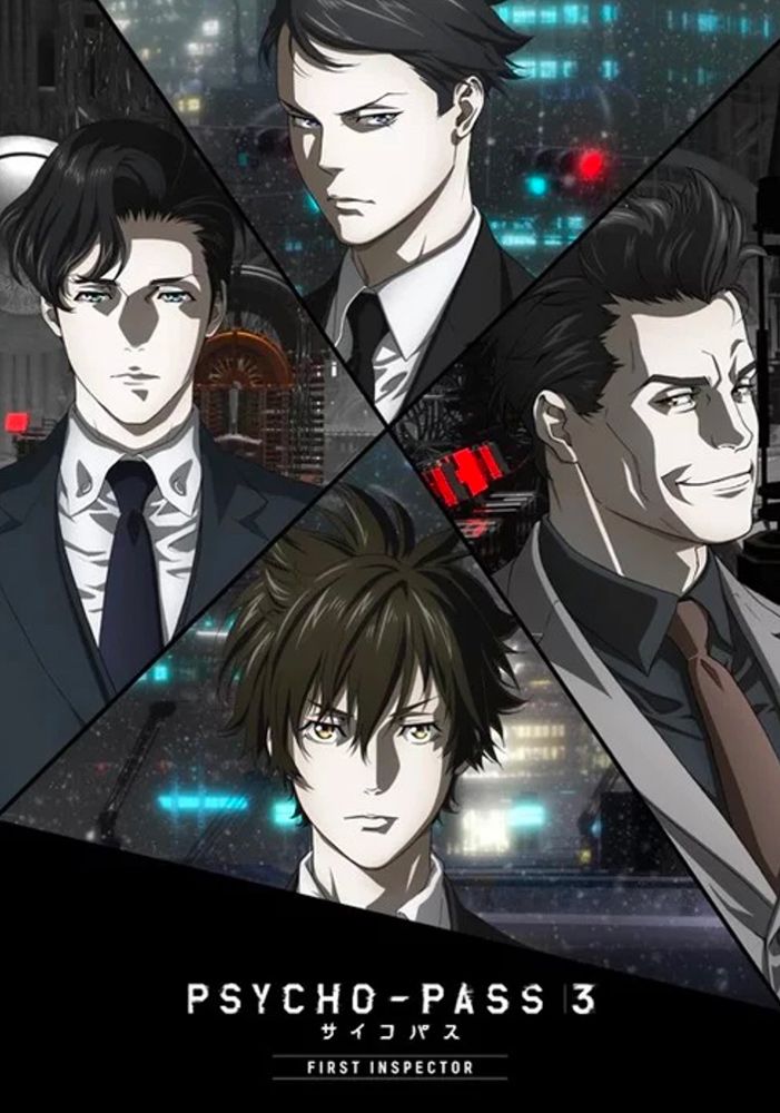 Psycho-Pass 3 - First Inspector
