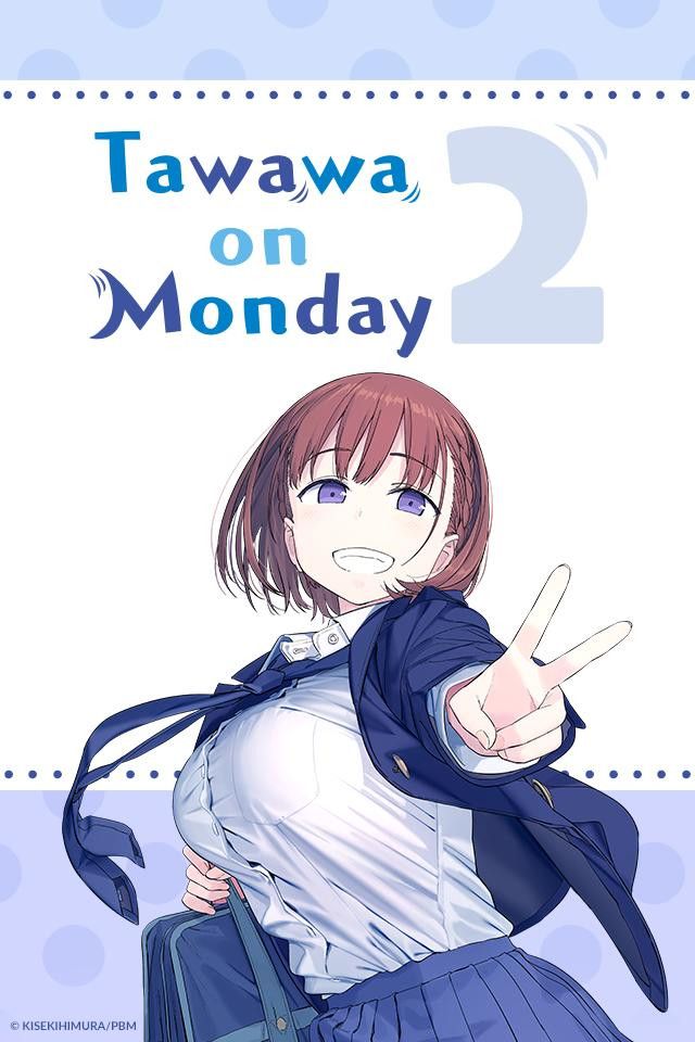 Tawawa on Monday saison 2 anime visual