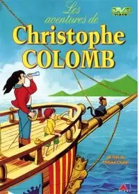 manga animé - Aventures de Christophe Colomb (les)