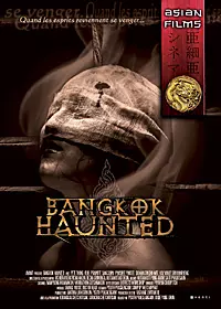 dvd ciné asie - Bangkok Haunted