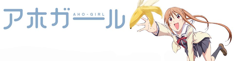 Aho Girl - Anime