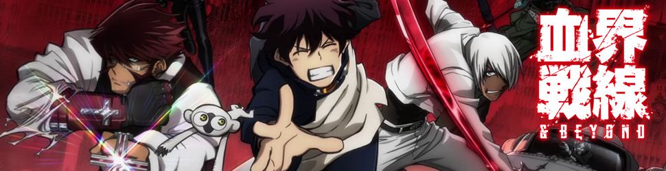 Blood Blockade Battlefront & Beyond - Anime