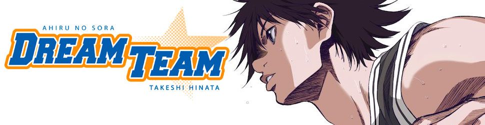 Ahiru no Sora - Dream Team - Anime