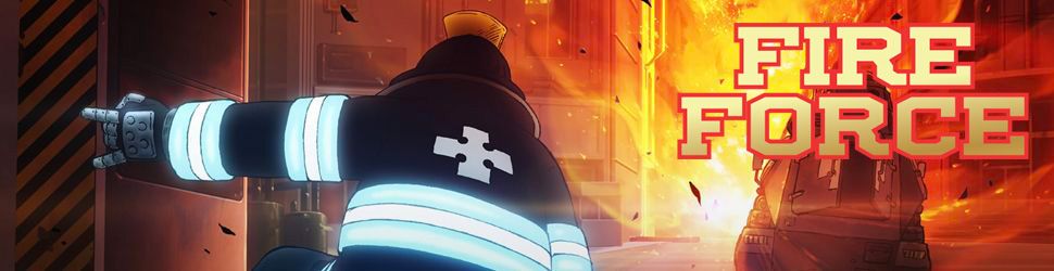 Fire Force - Saison 1 - Anime