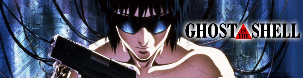 Ghost in the Shell - Films - Anime