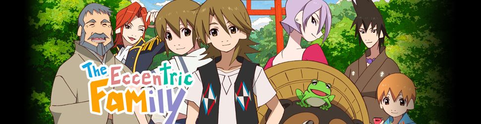 Famille Excentrique  (la) - The Eccentric Family - Anime