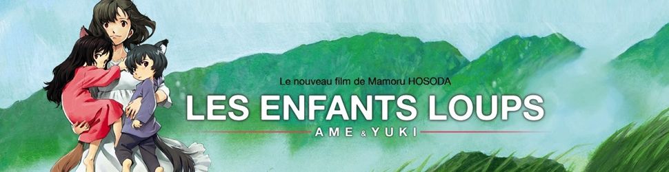 Enfants Loups Ame et Yuki (les) - Anime