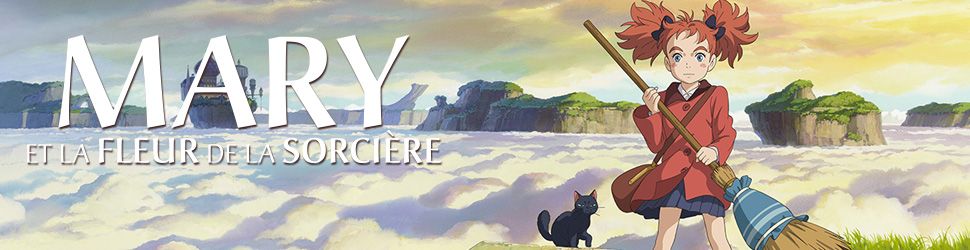 Mary et la fleur de la sorcière - Anime