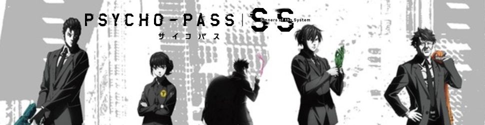 Psycho-Pass - Sinners of the System - Anime