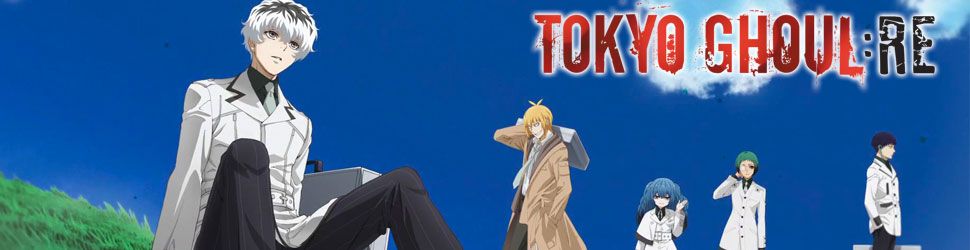 Tokyo Ghoul : RE - Saison 1 - Anime
