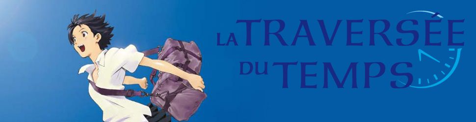 Traversée Du Temps (la) - Anime