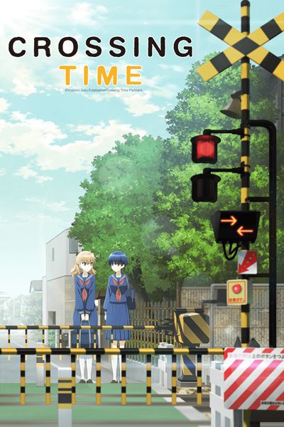 Diffusion TV et Internet - Page 24 Crossing-time-anime