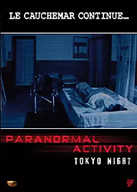 dvd ciné asie - Paranormal Activity - Tokyo night