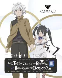manga animé - Danmachi - Familia Myth - Saison 3 - Collector Blu-Ray