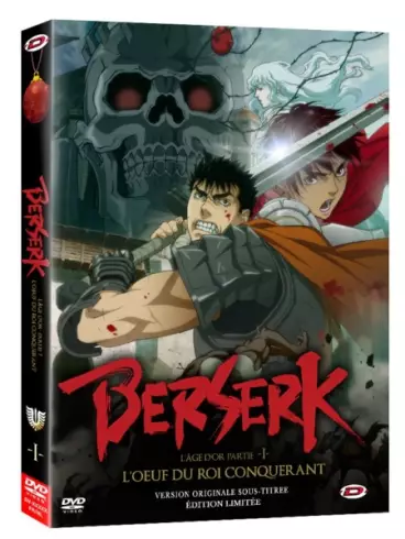 vidéo manga - Berserk, L'Age d'Or - Film 1 - L’oeuf du Roi Conquérant - VOSTF