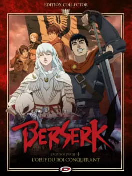 Manga - Berserk, L'Age d'Or - Film 1 - L’oeuf du Roi Conquérant - Collector