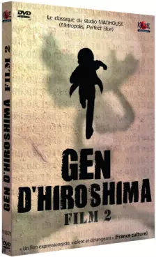 manga animé - Gen d'Hiroshima - Film 2