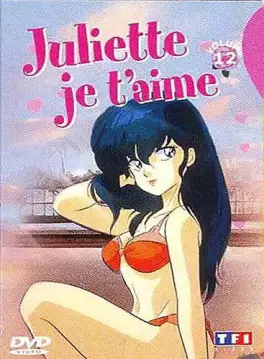 anime - Juliette, Je t'aime Vol.12