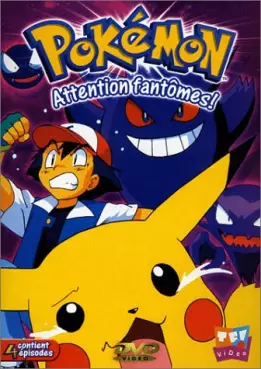 anime - Pokémon - Vol 7 - Attention fantômes !