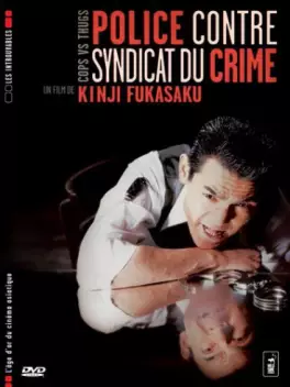 Police Contre Syndicat du Crime