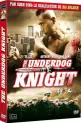 The Underdog Knight