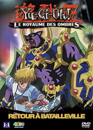 Yu-Gi-Oh ! - Saison 3 - Vol.1 - Retour à Batailleville Vol.1