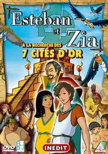manga animé - Esteban Et Zia : A la recherche des 7 cités d'or