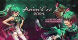 évenement - Anim'Est 2021