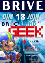 évenement - Broc' Land Geek - Brive-la-Gaillarde