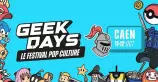 Geek Days Caen 2025