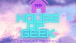 évenement - House of Geek #2